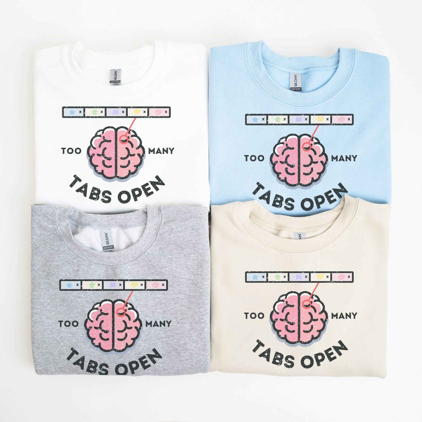 TABS OPEN ADHD Neurodivergent Humor Sweatshirt