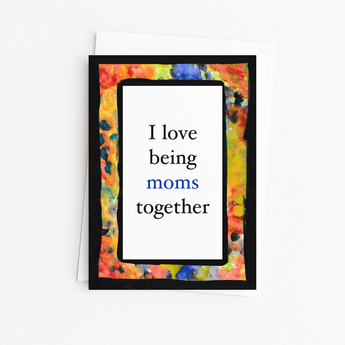 LGBTQ+ TWO MOMS Handmade Lesbian Love card