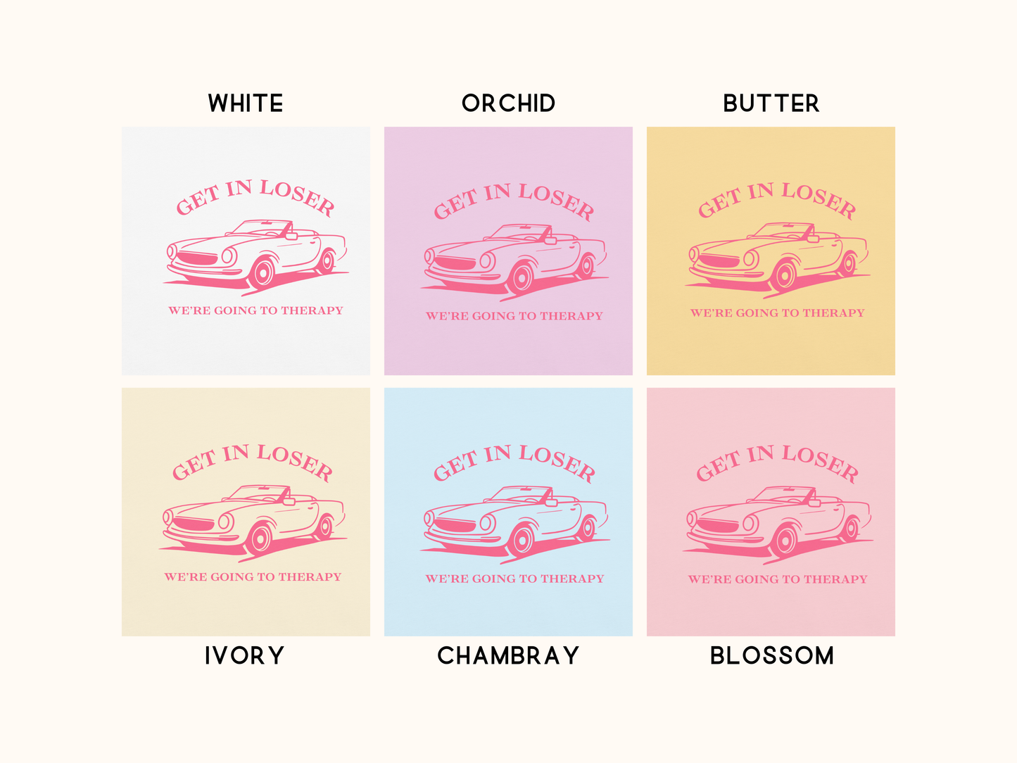 🚗 Get in Loser Mean Girls Therapy Tee
