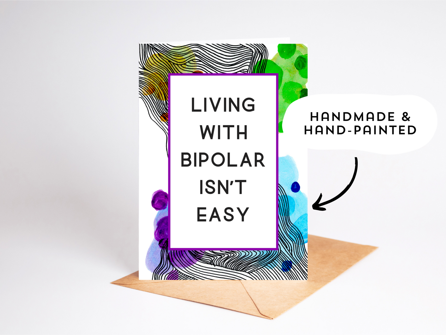 Bipolar Disorder Support Handmade Greeting Card