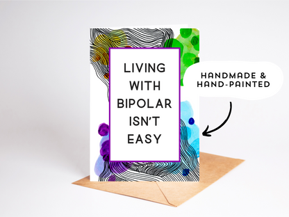 Bipolar Disorder Support Handmade Greeting Card
