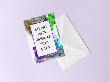 Bipolar Disorder Support Handmade Greeting Card