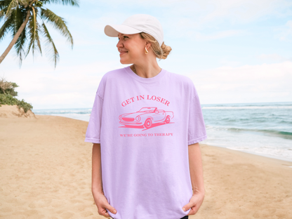🚗 Get in Loser Mean Girls Therapy Tee