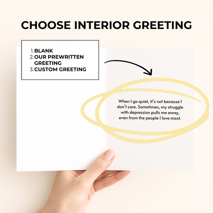 DEPRESSION APOLOGY Mental Health Miss You Greeting Card