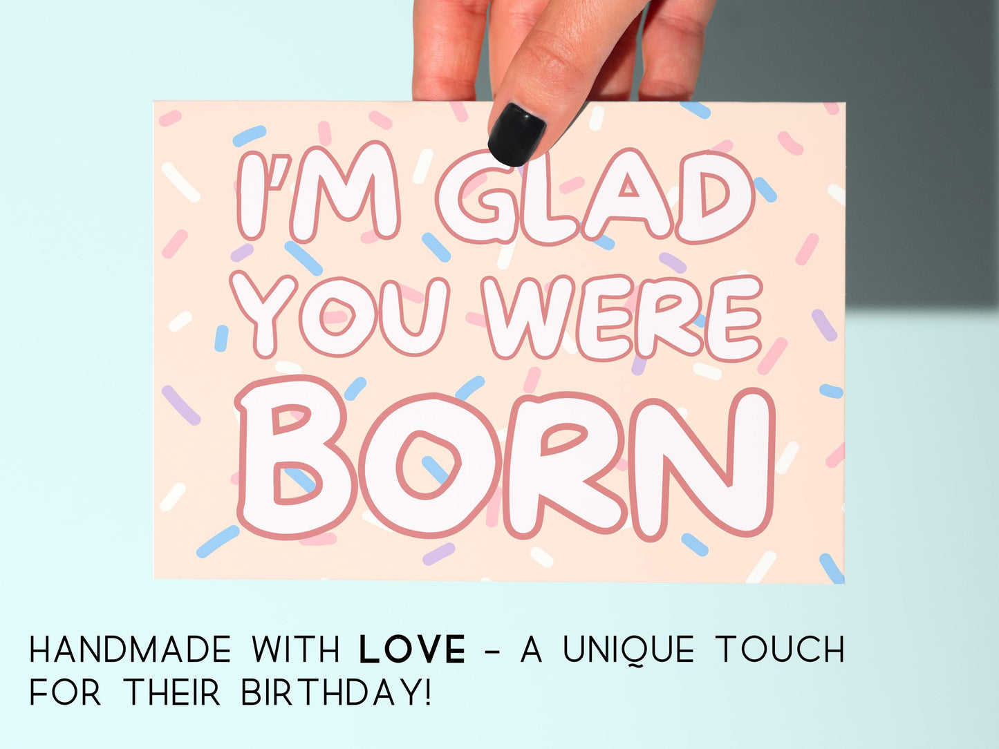 🎀 I'm Glad You Were Born Birthday Card - Minimalist Sprinkle Design