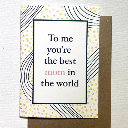Best Mom Mother's Day Greeting Card